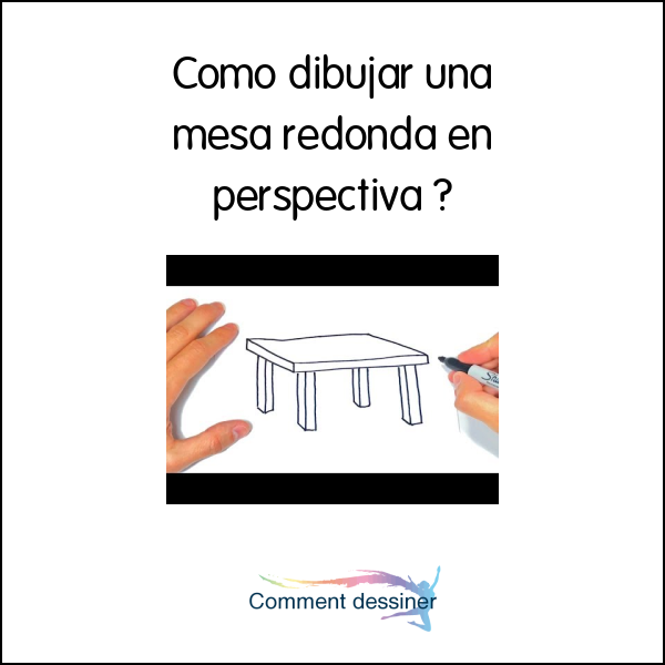 Como dibujar una mesa redonda en perspectiva